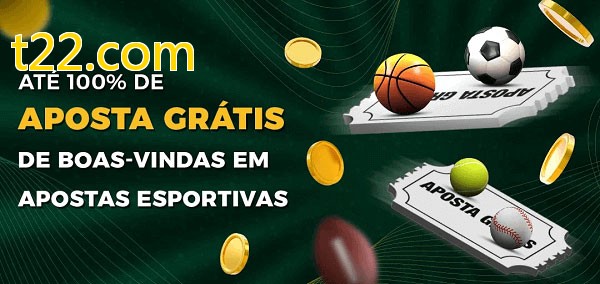 t22.combet Ate 100% de Aposta Gratis